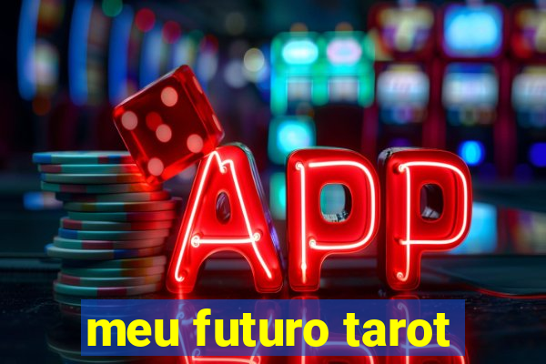 meu futuro tarot